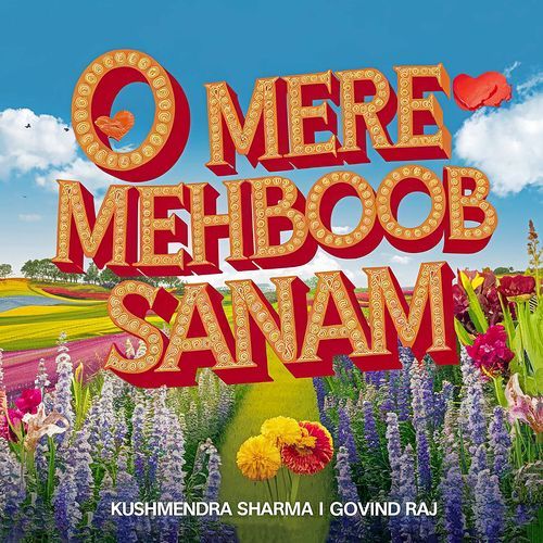 O Mere Mehboob Sanam