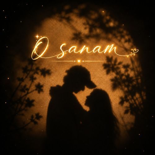 O Sanam