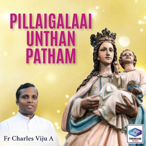 Pillaigalaai Unthan Patham