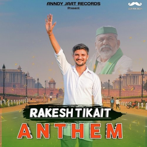 Rakesh Tikait Anthem