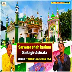 Sarwara Shaha Karima Dastgira Ashrafa-OVgmCBp5RXg