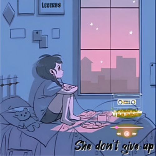 She don't give up