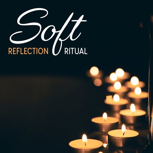 Soft Reflection Ritual_poster_image