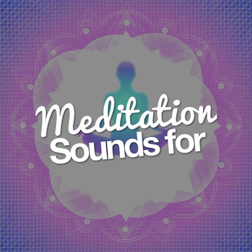 Sounds for Meditation