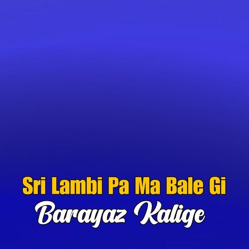 Sri Lambi Pa Ma Bale Gi