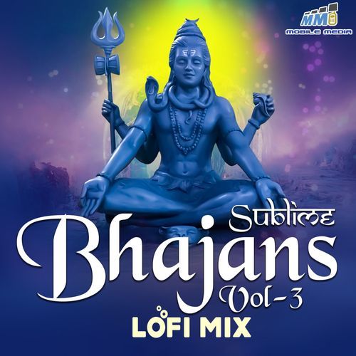 Sublime Bhajans Vol 3 Lofi