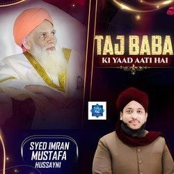 Taj Baba Ki Yaad Aati Hai-Px8pBTwdUGI