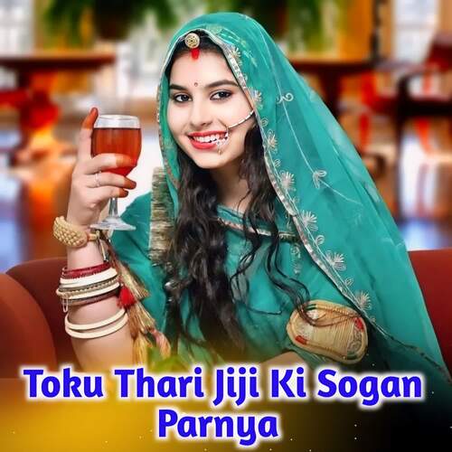 Toku Thari Jiji Ki Sogan Parnya