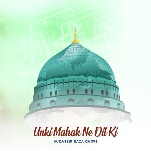 Unki Mahak Ne Dil Ke