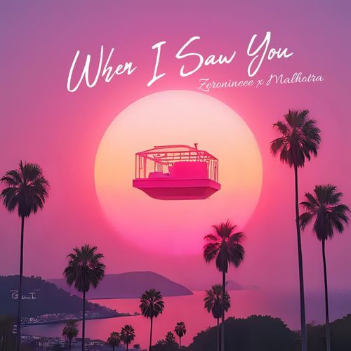 WHEN I SAW YOU