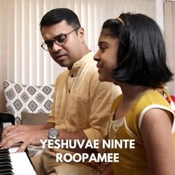 Yeshuvae Ninte Roopamee (feat. Naomi Susan Cherian)-AC5ZQQVHXV8