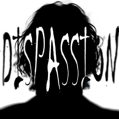 dispassion (Super Slowed)
