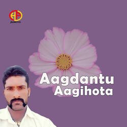 Aagdantu Aagihota-L1g8A0VqX2E