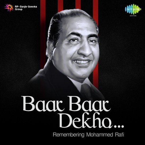 Baar Baar Dekho - Remembering Mohammed Rafi_poster_image