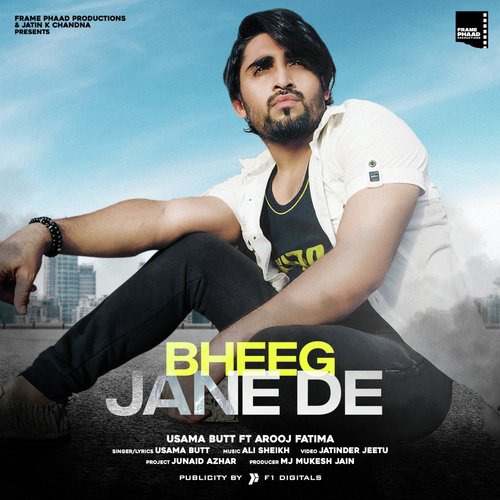 Bheeg Jaane De