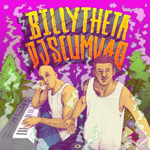 Billy Theta X Dj Scumvag_poster_image