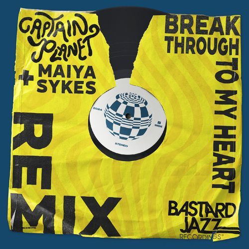 Break Through To My Heart (Captain Planet's House Party Remix)_poster_image