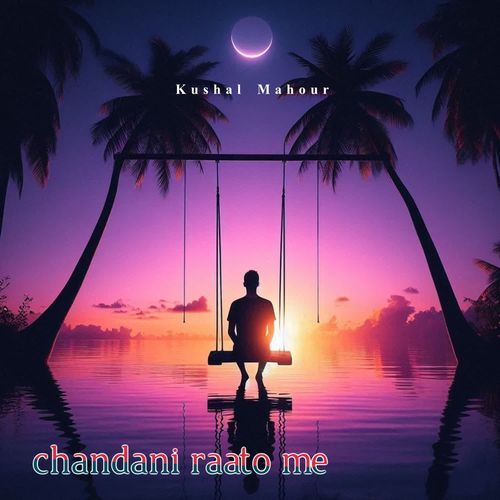 Chandani Raato Me