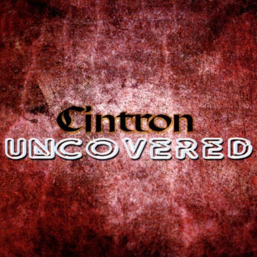 Cintron UNCOVERED