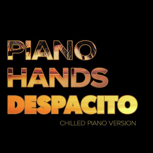 Despacito (Chilled Piano Version)_poster_image