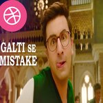 Galti se best sale mistake full song