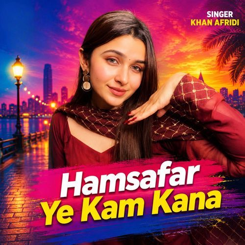 Hamsafar Ye Kam Kana