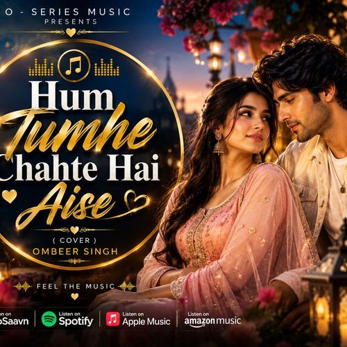 Hum Tumhe Chahte Hai Aise