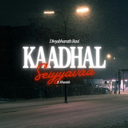 Kaadhal Seiyyavaa