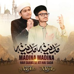 Madina Madina Har Saans Se Ati Hai Sada-BQpbZidhXEk