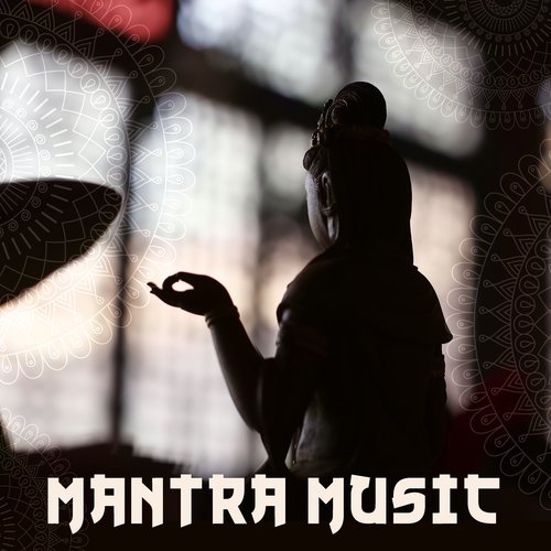 Mantra Music – Tibetan Melodies, Music for Meditation, Yoga, Zen Power, Healing Sensations