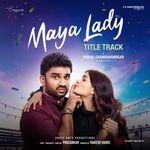 Maya Lady (Title Track) [From "Maya Lady"]