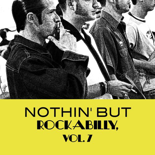 Nothin' but Rockabilly, Vol. 7