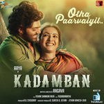 Otha Paarvaiyil (From &quot;Kadamban&quot;)