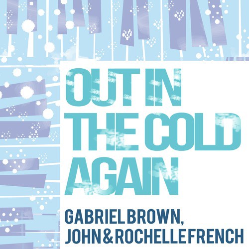 Out in the Cold Again