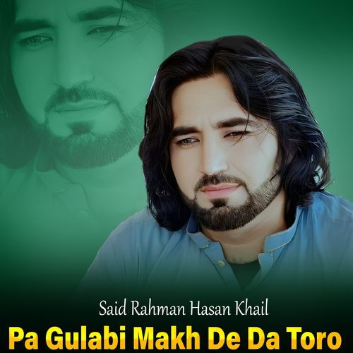 Pa Gulabi Makh De Da Toro