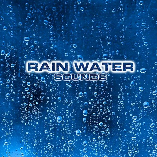 Chillout Rain (feat. Atmospheres Sounds, Water Sounds FX, Rain Sounds FX, Rain Loopable Sounds, Water White Noise & White Noise Sound 3D) cover art