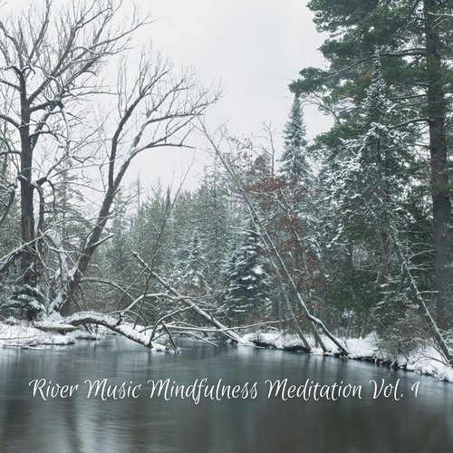 River Music Mindfulness Meditation Vol. 1_poster_image