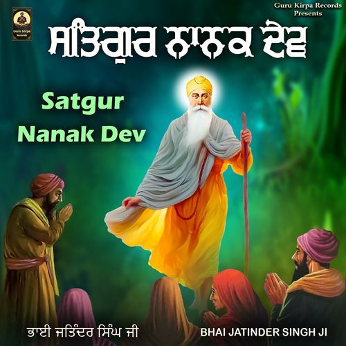 Satgur Nanak Dev