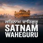 Satnam Waheguru