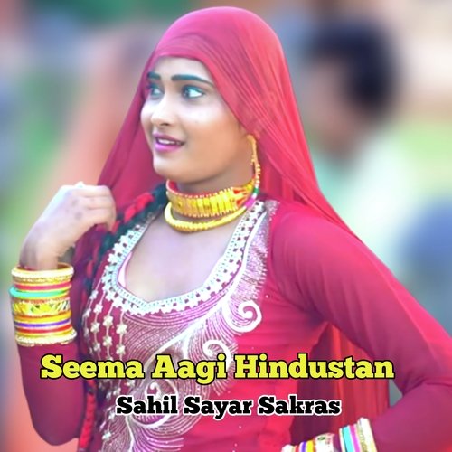 Seema Aagi Hindustan