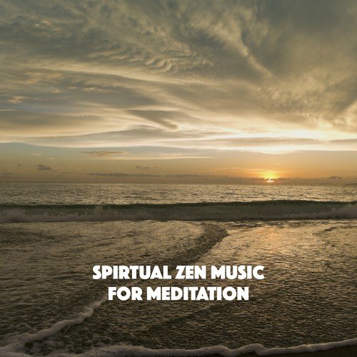Spirtual Zen Music for Meditation