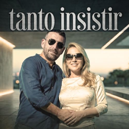 Tanto Insistir