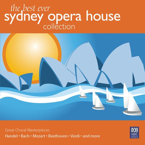 The Best Ever Sydney Opera House Collection Vol. 1 – Beethoven Symphonies No. 5 & 7