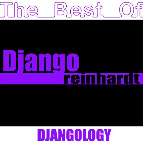 The Best Of Django Reinhardt - Djangology