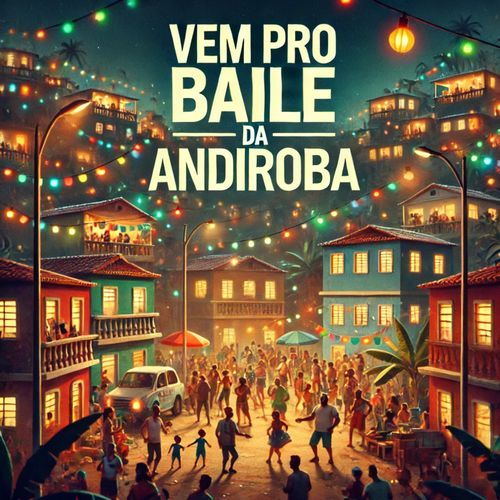 Vem pro baile da andiroba_poster_image