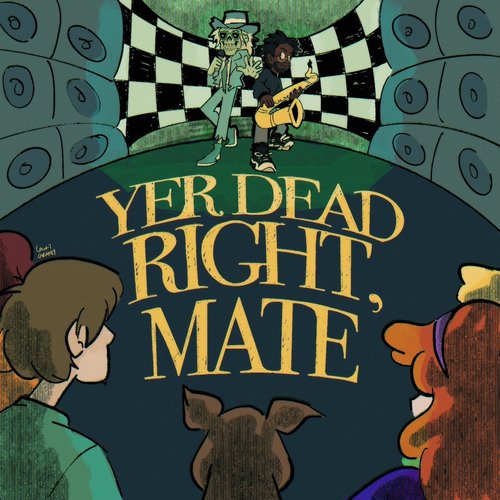 Yer Dead Right, Mate_poster_image