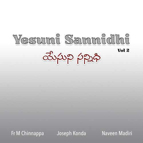Yesuni Sannidhi, Vol. 2