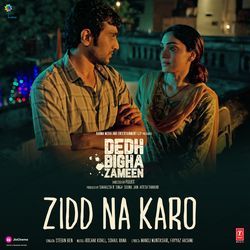 Zidd Na Karo (From &quot;Dedh Bigha Zameen&quot;)-Aw8iSyV3U3w