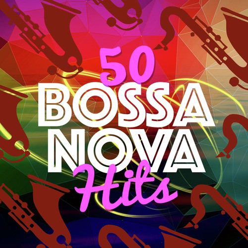 50 Bossa Nova Hits