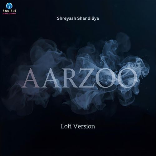 Aarzoo ( Lofi Version )